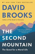The Second Mountain The Quest for a Moral Life