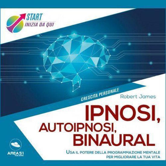 Ipnosi, autoipnosi, binaural - cover