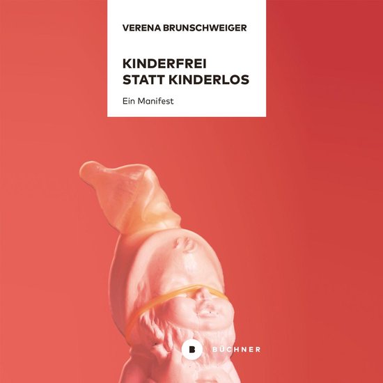 Kinderfrei statt kinderlos - cover