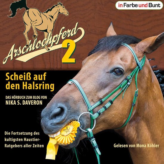 Arschlochpferd 2 - Scheiß auf den Halsring - cover