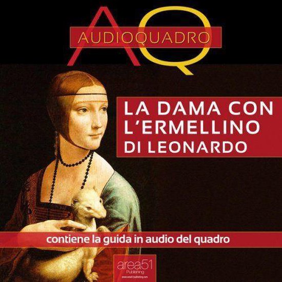 La dama con l’ermellino di Leonardo Da Vinci. Audioquadro - cover