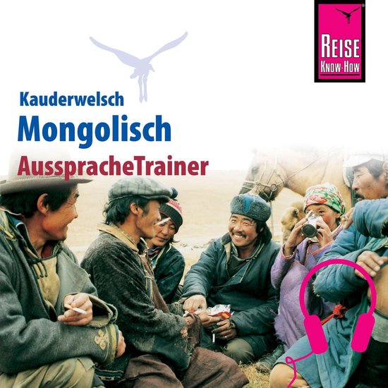 Reise Know-How Kauderwelsch AusspracheTrainer Mongolisch - cover
