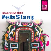 Reise Know-How Kauderwelsch AUDIO Mexiko Slang