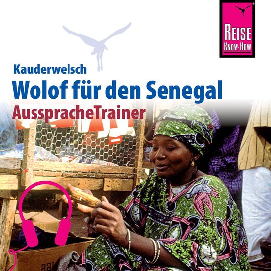 Reise Know-How Kauderwelsch AusspracheTrainer Wolof für den ... - cover
