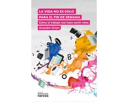 Espiritualidad 325 - La vida no es solo para el fin de semana