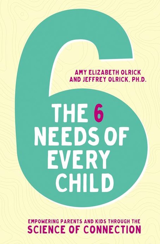 The 6 Needs of Every Child - cover