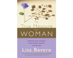 The True Measure Of A Woman