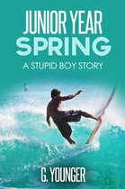 A Stupid Boy Story 12 - Junior Year Spring
