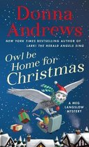 Owl Be Home for Christmas A Meg Langslow Mystery Meg Langslow Mysteries, 26