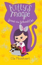 Kitty's Magic- Kitty's Magic 7: Scout the School Cat