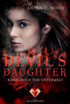 Devil's Daughter 1 - Devil's Daughter 1: Königreich der Unterwelt