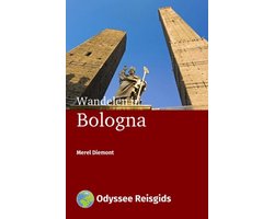 Odyssee Reisgidsen - Wandelen in Bologna