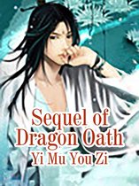 Volume 1 1 - Sequel of Dragon Oath