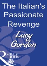 The Italian's Passionate Revenge (Mills & Boon Modern)