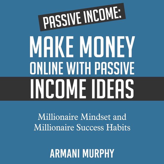 Passive Income: Make Money Online With Passive Income Ideas  ... - cover