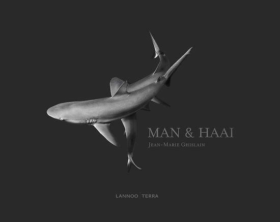 Cover van het boek 'Man & Haai' van Jean-Marie Ghislain