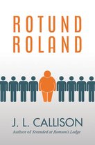 Rotund Roland
