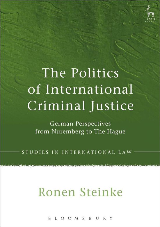 The Politics of International Criminal Justice - cover