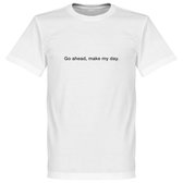 Go on, Make my Day T-Shirt - Wit - XL