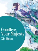 Volume 3 3 - Goodbye, Your Majesty