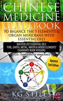 5 Element - Chinese Medicine Guidebook Balance the 5 Elements & Organ Meridians with Essential Oils (Summary Book Version)