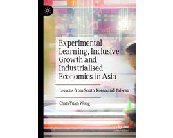 Experimental Learning, Inclusive Growth and Industrialised Economies in Asia