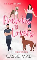 Give me a Love Trope 1 - Enemies to Lovers