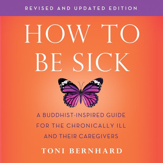 How to Be Sick (Second Edition) - cover