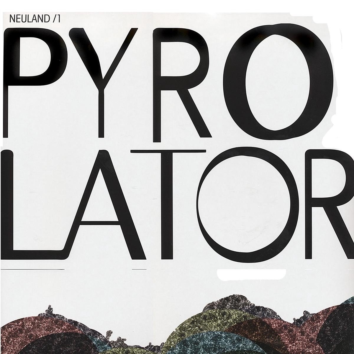 Pyrolator - Neuland /1 (12" Single) (Coloured Vinyl)
