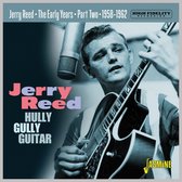 Jerry Reed - The Early Guitars Part 2. Hully Gully Guitar 1958-1962 (CD)