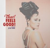 Jessie Ware - That! Feels Good! (LP)