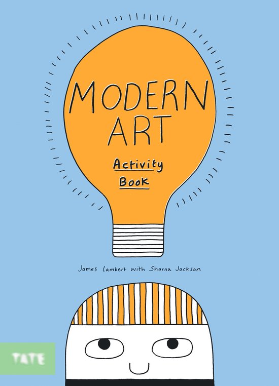 Tate Kids Modern Art Activity Book, Sharna Jackson | 9781849762410 | Boeken  | bol.com