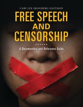 Documentary and Reference Guides- Free Speech and Censorship