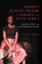 NWSA / UIP First Book Prize - Women's Activist Theatre in Jamaica and South Africa