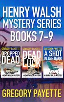Henry Walsh 3 - Henry Walsh Mystery Series Books 7-9
