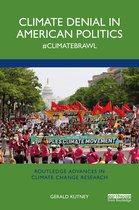Routledge Advances in Climate Change Research- Climate Denial in American Politics