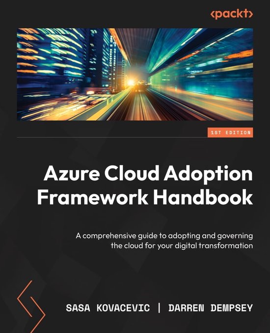 Azure Cloud Adoption Framework Handbook (ebook), Sasa Kovacevic ...