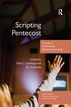 Explorations in Practical, Pastoral and Empirical Theology- Scripting Pentecost