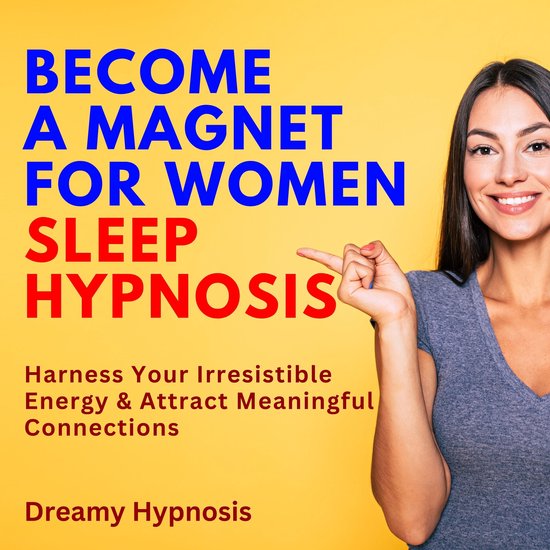 Foto: Become a magnet for women sleep hypnosis