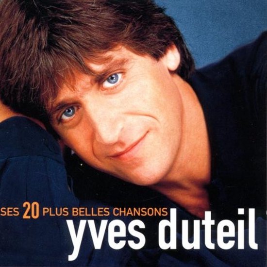 Yves Duteil – Ses 20 Plus Belles Chansons - Best Of -Cd Album