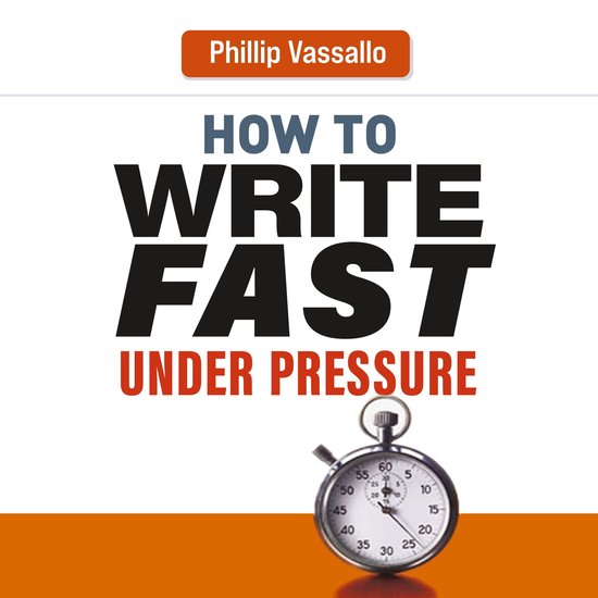 How to Write Fast Under Pressure - cover