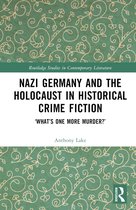 Routledge Studies in Contemporary Literature- Nazi Germany and the Holocaust in Historical Crime Fiction