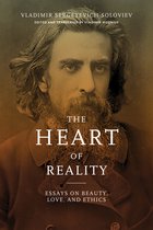 Heart of Reality Essays on Beauty, Love, and Ethics by V S Soloviev