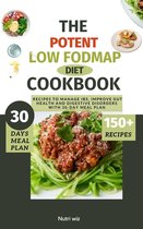The Potent Low FODMAP Diet Cookbook