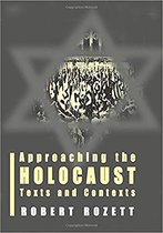 Approaching the Holocaust: Texts and Contexts