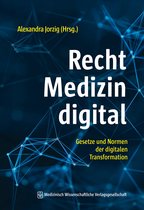 Recht – Medizin – digital