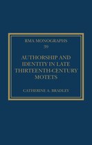 Royal Musical Association Monographs- Authorship and Identity in Late Thirteenth-Century Motets