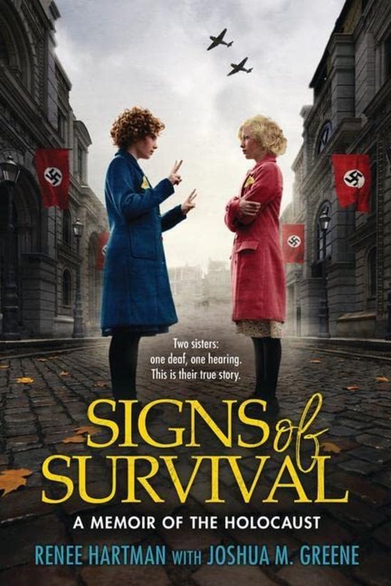 Twee zussen, een doof, een horend, staan in een straat met nazivlaggen. De titel luidt "Signs of Survival".