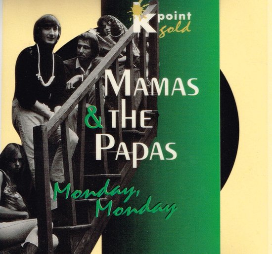 The Mamas & The Papas Monday Monday Lyrics Mamas & The Papas Monday Monday, Mamas & The Papas | Muziek | bol.com