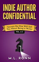 Indie Author Confidential Collection 3 - Indie Author Confidential 8-11